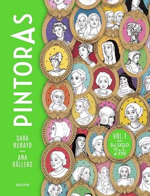 PINTORAS VOL. 1 | 9788449341953 | RUBAYO, SARA/GÁLLEGO, ANA | Cooperativa Cultural Rocaguinarda