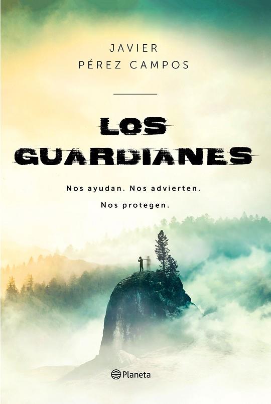 GUARDIANES, LOS | 9788408214755 | PÉREZ CAMPOS, JAVIER | Cooperativa Cultural Rocaguinarda