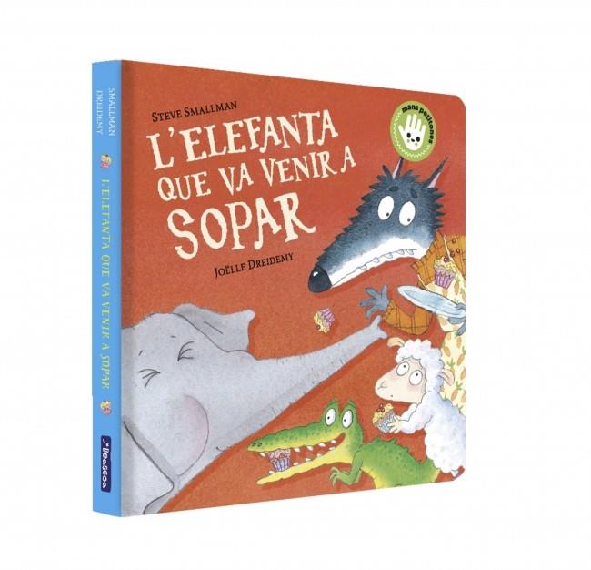 ELEFANTA QUE VA VENIR A SOPAR. L' | 9788448869922 | SMALLMAN, STEVE | Cooperativa Cultural Rocaguinarda