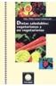 DIETAS SALUDABLES: VEGETARIANAS Y NO VEGETARIANAS | 9788436809961 | LUNA CALATAYUD, PILAR | Cooperativa Cultural Rocaguinarda