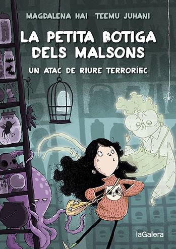 PETITA BOTIGA DELS MALSONS, LA 1. UN ATAC DE RIURE TERRORÍFIC | 9788424671990 | HAI, MAGDALENA | Cooperativa Cultural Rocaguinarda