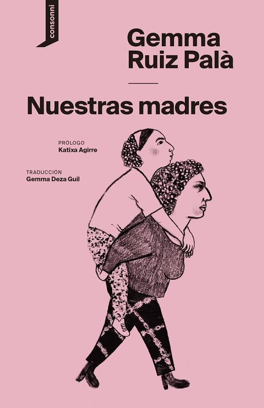 NUESTRAS MADRES | 9788419490193 | RUIZ PALÀ, GEMMA | Cooperativa Cultural Rocaguinarda