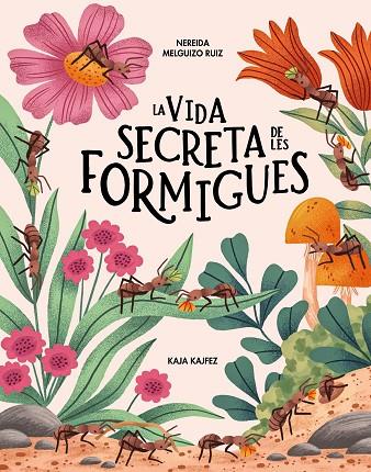 VIDA SECRETA DE LES FORMIGUES, LA | 9791399026573 | MELGUIZO RUIZ, NEREIDA | Cooperativa Cultural Rocaguinarda