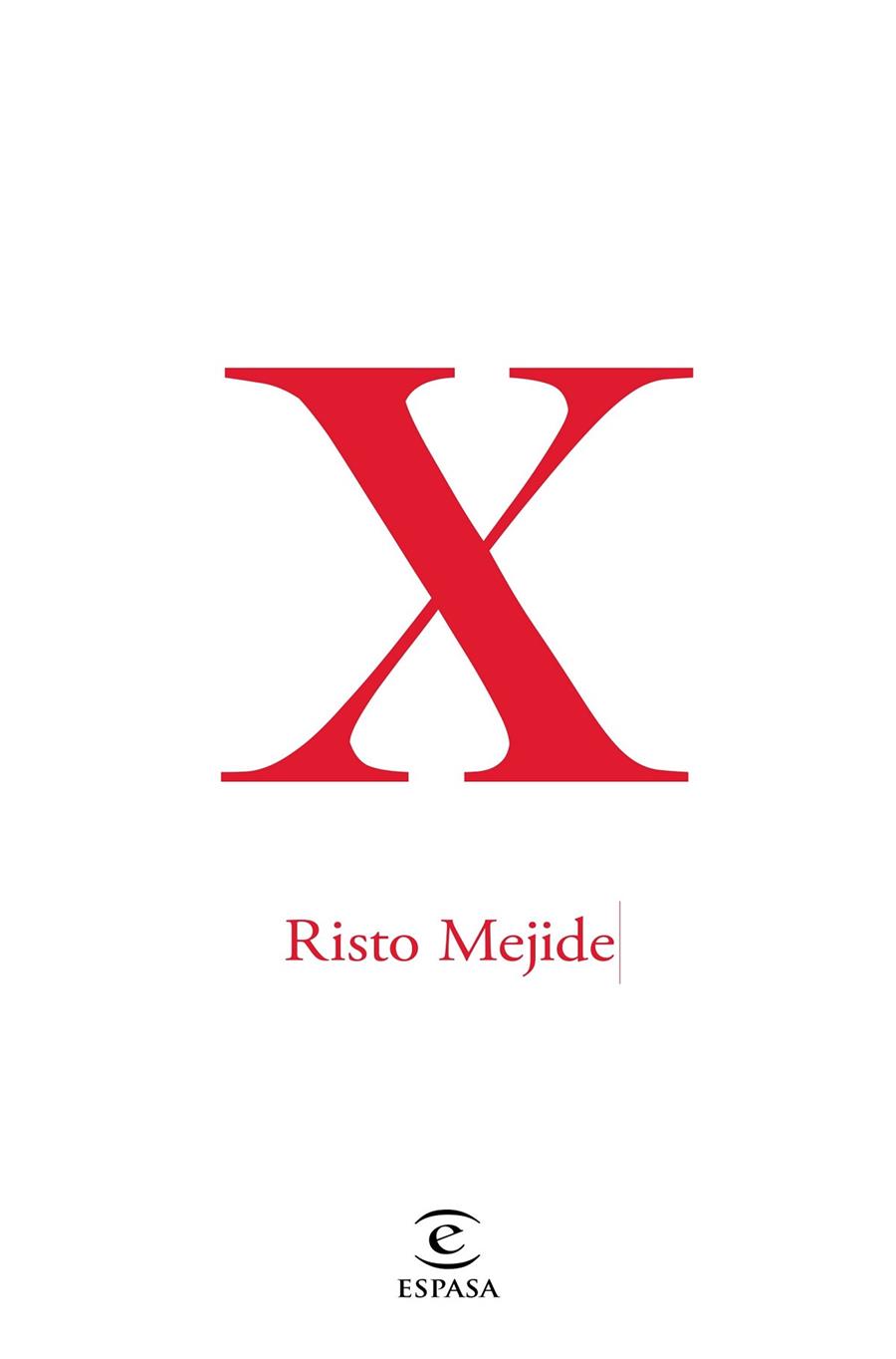 X | 9788467047431 | RISTO MEJIDE | Cooperativa Cultural Rocaguinarda