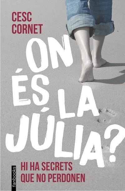 ON ÉS LA JÚLIA? | 9788410028418 | CORNET, CESC | Cooperativa Cultural Rocaguinarda