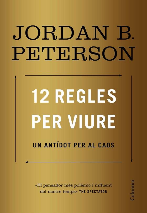 12 REGLES PER VIURE | 9788466424370 | PETERSON, JORDAN B. | Cooperativa Cultural Rocaguinarda