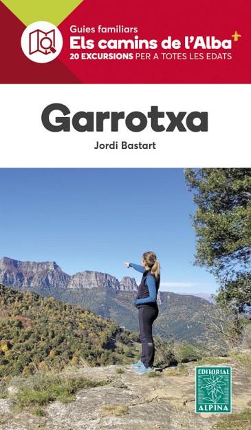 GARROTXA. ELS CAMINS DE L'ALBA | 9788480909129 | Cooperativa Cultural Rocaguinarda