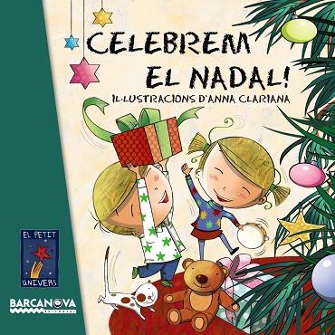 CELEBREM EL NADAL! | 9788448931049 | EDITORIAL BARCANOVA | Cooperativa Cultural Rocaguinarda