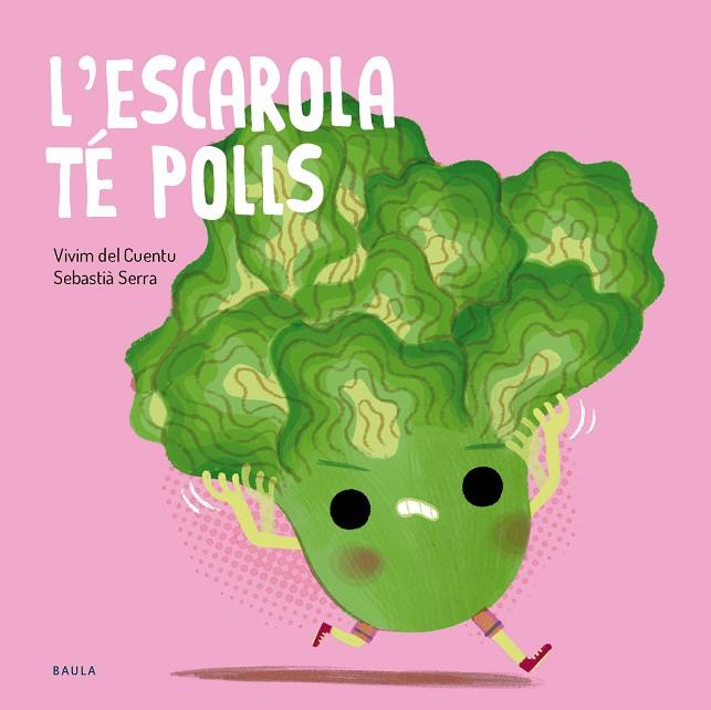 ESCAROLA TÉ POLLS, L' | 9788447955138 | VIVIM DEL CUENTU | Cooperativa Cultural Rocaguinarda