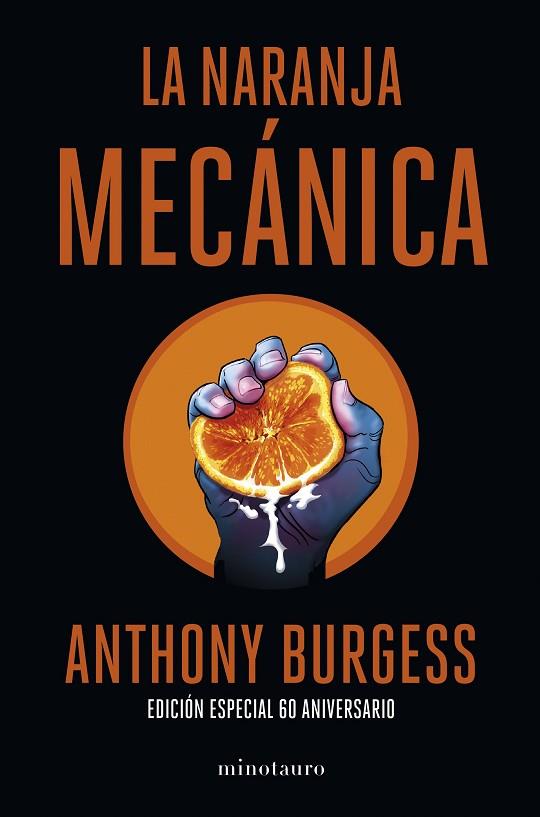 NARANJA MECÁNICA, LA. 60 ANIVERSARIO | 9788445013816 | BURGESS, ANTHONY | Cooperativa Cultural Rocaguinarda