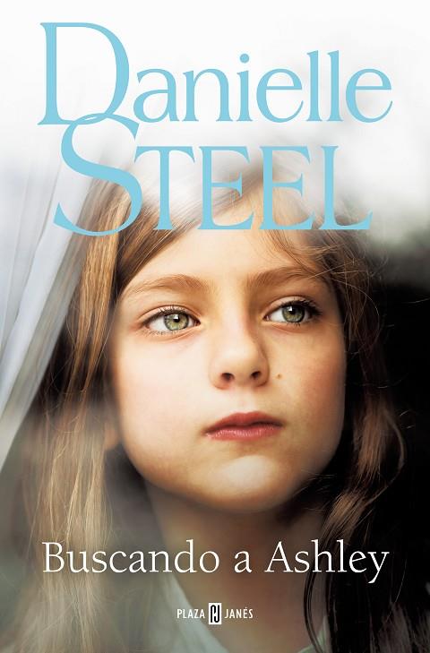 BUSCANDO A ASHLEY | 9788401028861 | STEEL, DANIELLE | Cooperativa Cultural Rocaguinarda