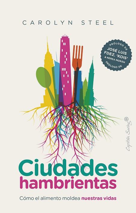 CIUDADES HAMBRIENTAS | 9788412135442 | STEEL, CAROLYN | Cooperativa Cultural Rocaguinarda