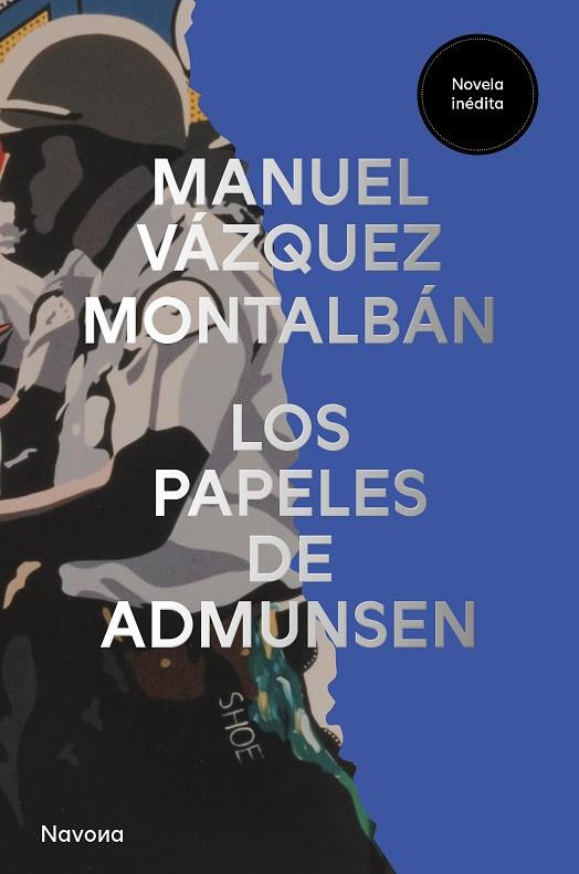 PAPELES DE ADMUNSEN, LOS | 9788419552549 | VÁZQUEZ MONTALBÁN, MANUEL | Cooperativa Cultural Rocaguinarda
