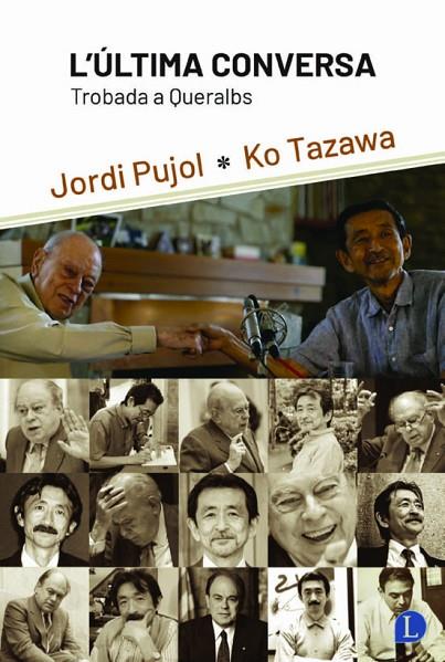 ÚLTIMA CONVERSA, L' | 9788412370362 | PUJOL SOLEY, JORDI/TAZAWA, KO | Cooperativa Cultural Rocaguinarda