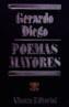 POEMAS MAYORES | 9788420617442 | DIEGO, GERARDO | Cooperativa Cultural Rocaguinarda