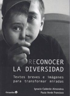 RECONOCER LA DIVERSIDAD | 9788417219956 | CALDERÓN ALMENDROS, IGNACIO/VERDE FRANCISCO, PAULA | Cooperativa Cultural Rocaguinarda