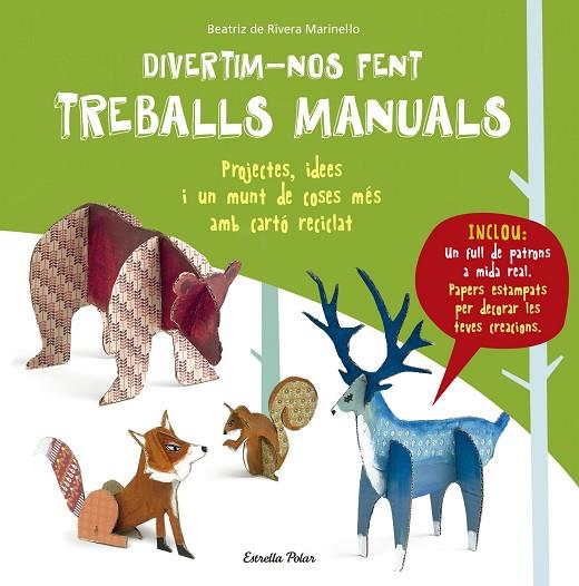 DIVERTIM-NOS FENT TREBALLS MANUALS | 9788491370314 | RIVERA MARINEL.LO, BEATRIZ | Cooperativa Cultural Rocaguinarda