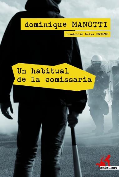 HABITUAL DE LA COMISSARIA, UN | 9788415900047 | MANOTTI, DOMINIQUE | Cooperativa Cultural Rocaguinarda