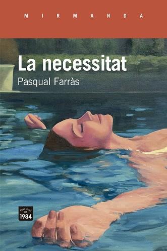 NECESSITAT, LA | 9788418858505 | FARRÀS, PASQUAL | Cooperativa Cultural Rocaguinarda