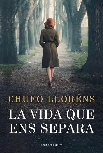 VIDA QUE ENS SEPARA, LA | 9788419259189 | LLORÉNS, CHUFO | Cooperativa Cultural Rocaguinarda