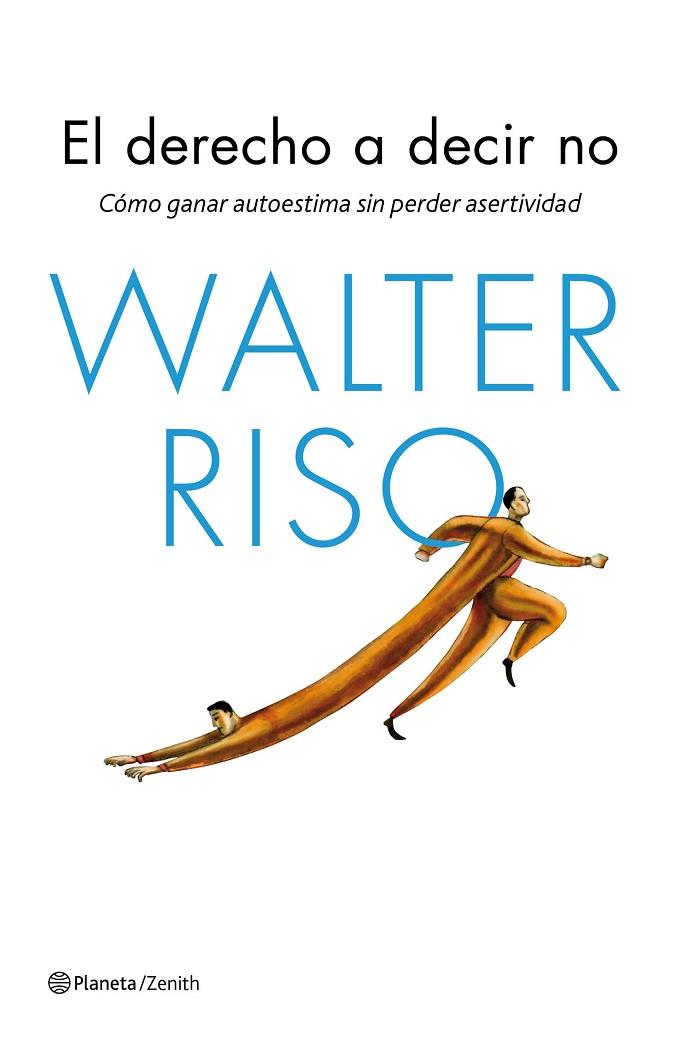 DERECHO A DECIR NO, EL  | 9788408143666 | RISO, WALTER | Cooperativa Cultural Rocaguinarda