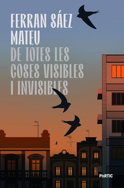 DE TOTES LES COSES VISIBLES I INVISIBLES | 9788498096224 | SÁEZ MATEU, FERRAN | Cooperativa Cultural Rocaguinarda