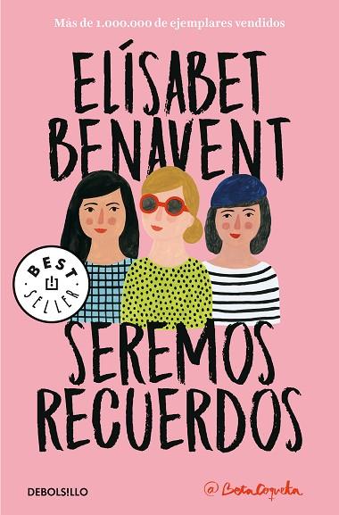 SEREMOS RECUERDOS (CANCIONES Y RECUERDOS 2) | 9788466346504 | BENAVENT, ELÍSABET | Cooperativa Cultural Rocaguinarda