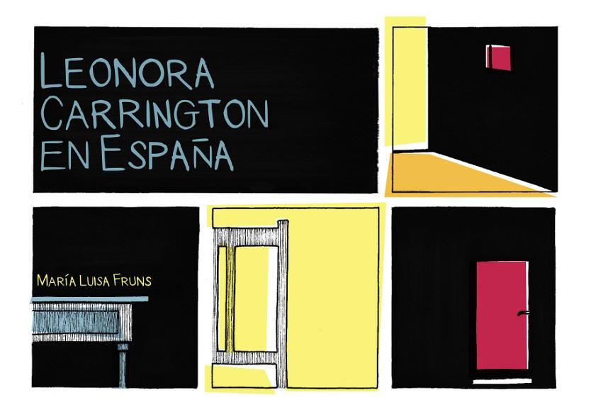 LEONORA CARRINGTON EN ESPAÑA | 9788419539045 | FRUNS, MARÍA LUISA | Cooperativa Cultural Rocaguinarda