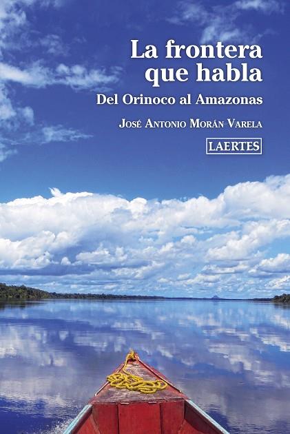 FRONTERA QUE HABLA, LA | 9788418292002 | MORÁN VARELA, JOSÉ ANTONIO | Cooperativa Cultural Rocaguinarda