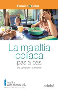 MALALTIA CELIACA PAS A PAS | 9788423683055 | Cooperativa Cultural Rocaguinarda