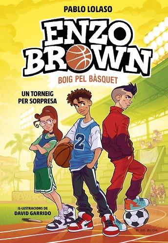 ENZO BROWN: BOIG PEL BÀSQUET 3 - UN TORNEIG PER SORPRESA | 9791387695491 | LOLASO, PABLO | Cooperativa Cultural Rocaguinarda