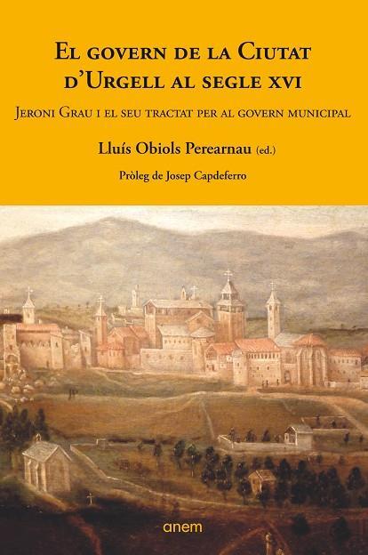 GOVERN DE LA CIUTAT D'URGELL AL SEGLE XVI, EL  | 9788412004243 | Cooperativa Cultural Rocaguinarda