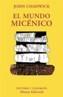 MUNDO MICENICO, EL | 9788420679204 | CHADWICK, JOHN | Cooperativa Cultural Rocaguinarda
