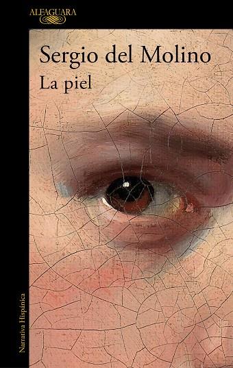 PIEL, LA | 9788420438924 | DEL MOLINO, SERGIO | Cooperativa Cultural Rocaguinarda