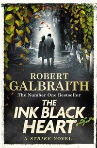 INK BLACK HEART, THE | 9780751584189 | GALBRAITH, ROBERT | Cooperativa Cultural Rocaguinarda