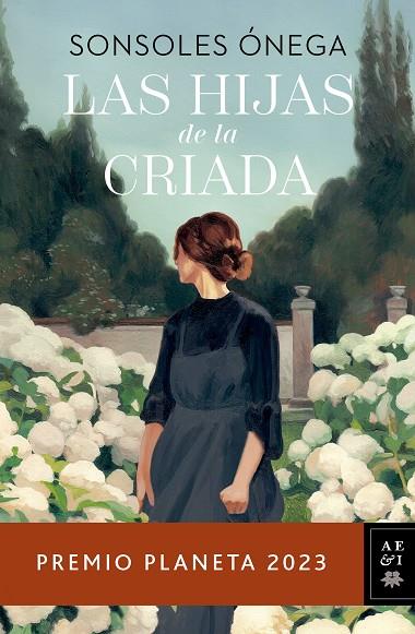 HIJAS DE LA CRIADA, LAS | 9788408280170 | ÓNEGA, SONSOLES | Cooperativa Cultural Rocaguinarda