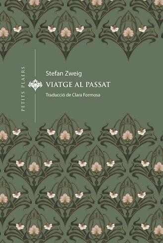 VIATGE AL PASSAT | 9788419474834 | ZWEIG, STEFAN | Cooperativa Cultural Rocaguinarda