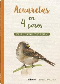 ACUARELAS EN 4 PASOS | 9789463594967 | BAKASOVA, MARINA | Cooperativa Cultural Rocaguinarda