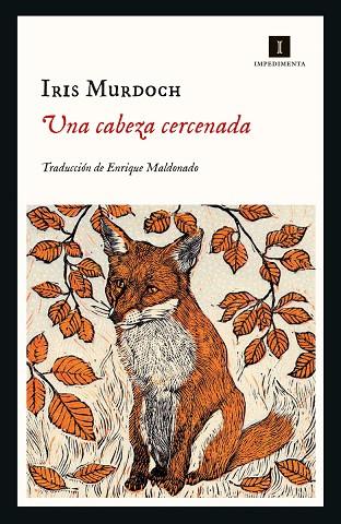 CABEZA CERCENADA, UNA | 9788418668357 | MURDOCH, IRIS/MALDONADO, ENRIQUE | Cooperativa Cultural Rocaguinarda