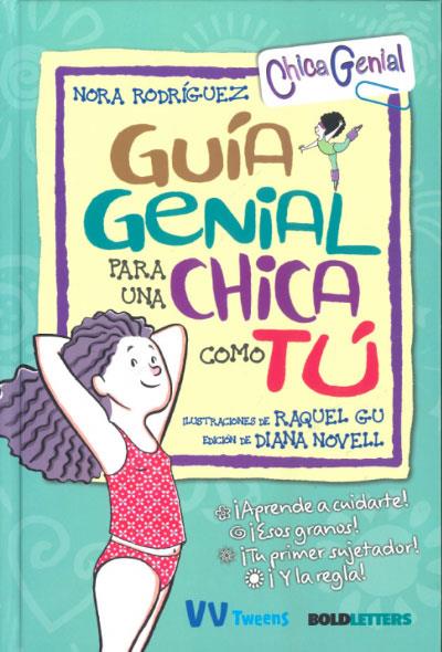 GUIA GENIAL PARA UNA CHICA COMO TU | 9788468270838 | RODRÍGUEZ, NORA | Cooperativa Cultural Rocaguinarda