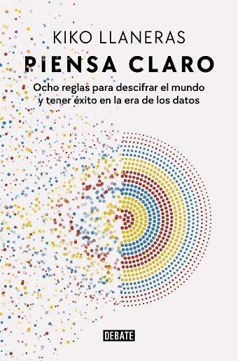 PIENSA CLARO | 9788418967078 | LLANERAS, KIKO | Cooperativa Cultural Rocaguinarda