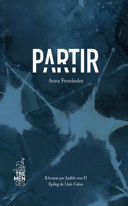 PARTIR | 9788412286458 | FERNÁNDEZ, ANNA | Cooperativa Cultural Rocaguinarda