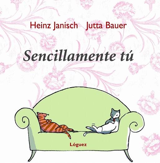 SENCILLAMENTE TÚ | 9788496646155 | JANISCH, HEINZ | Cooperativa Cultural Rocaguinarda