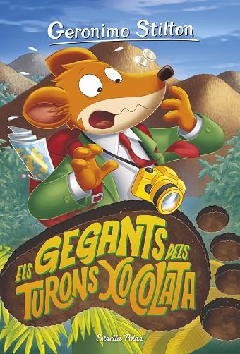 GEGANTS DELS TURONS XOCOLATA, ELS | 9788413892054 | STILTON, GERÓNIMO | Cooperativa Cultural Rocaguinarda