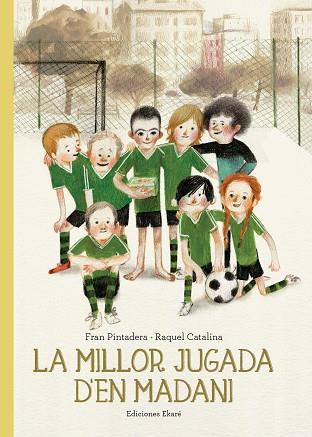 MILLOR JUGADA D'EN MADANI, LA | 9788412267730 | PINTADERA, FRAN | Cooperativa Cultural Rocaguinarda
