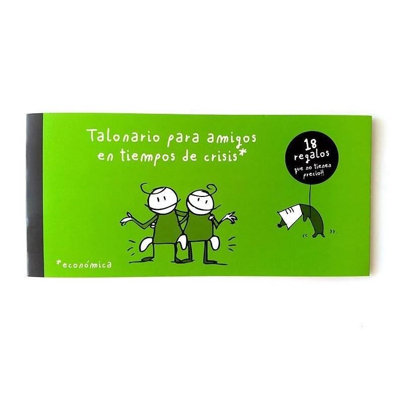 TALONARI PER A AMICS EN TEMPS DE CRISI | 9788461546541 | Cooperativa Cultural Rocaguinarda