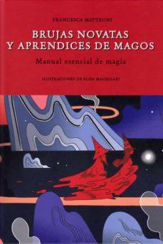 BRUJAS NOVATAS Y APRENDICES DE MAGOS | 9788418350450 | MATTEONI, FRANCESCA | Cooperativa Cultural Rocaguinarda