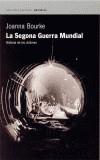 SEGONA GUERRA MUNDIAL,LA | 9788475969756 | BOURKE,JOANNA | Cooperativa Cultural Rocaguinarda