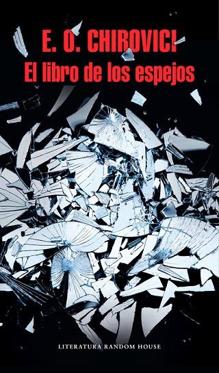 LIBRO DE LOS ESPEJOS, EL | 9788439732723 | CHIROVICI, E.O. | Cooperativa Cultural Rocaguinarda