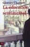 EDUCACION SENTIMENTAL, LA | 9788420634142 | FLAUBERT, GUSTAVE | Cooperativa Cultural Rocaguinarda
